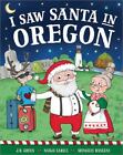 I Saw Santa in Oregon par Green, Jd