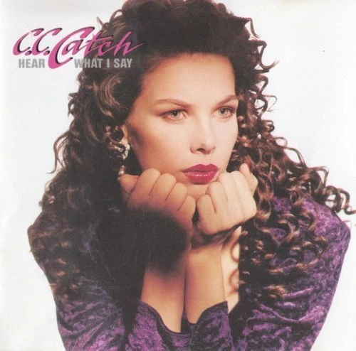 C.C. Catch | CD | Hear what I say (1989) - Image 1 of 1