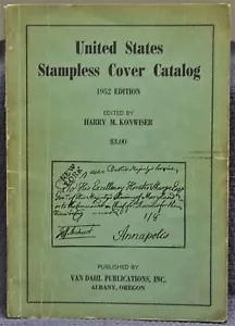 U.S. STAMPLESS COVER CATALOG 1952 Edition Konwiser RARE - Foto 1 di 1