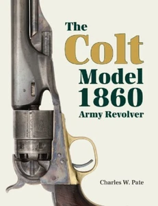 The Colt Model 1860 Army Revolver, New! Free USA Shipping! - Imagen 1 de 1