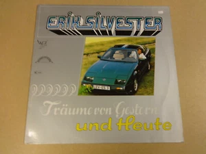 12" LP WITH CAR COVER / ERIK SILVESTER - TRÄUME VON GESTERN UND HEUTE - Imagen 1 de 2