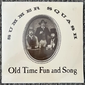 Summer Squash - Old Time Fun And Song - Vinyl LP Sealed 1983 Copy Private Press - Picture 1 of 3