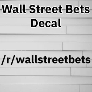 Wall Street Bets /r/wallstreetbets Vinyl Decal Sticker Reddit wallstreetbets - Picture 1 of 4