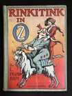 RINKITINK IN OZ L. Frank BAUM    Reilly & Britton  FIRST Edition 1st state 