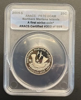 2009-S Northern Mariana Islands Quarter - ANACS PR70 DCAM - NO RESERVE  #303/999 - Image 1 of 4