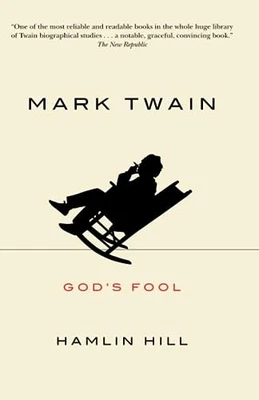 Mark Twain: God's Fool, Hill, Hamlin - Image 1 of 2