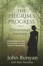 Alan Vermilye J The Pilgrim's Progress Part 2 Christiana (Paperback) (UK IMPORT)