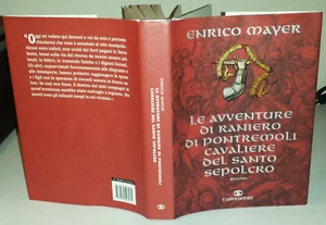 Le avventure di Raniero di Pontremoli cavaliere del Santo Sepolcro Ed Cairo 2010 - Foto 1 di 4