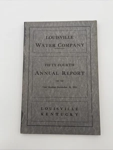 Louisville Water Company 54th Annual Report Year Ending December 31, 1911 - Picture 1 of 9