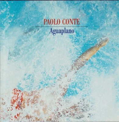Paolo Conte ‎– Aquaplano (Vinyl LP - EU 1987) - Bild 1 von 4