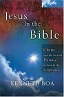 Jesus In The Bible: Seeing Jesus In Every Book Of The Bible