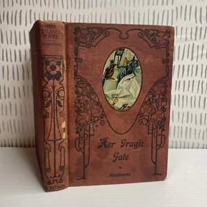 Sienkiewicz, Henry Her Tragic Fate 1901 Hardcover Worn - Picture 1 of 17