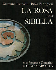 La rosa della Sibilla - Giovanna Piemonti, Paolo Portoghesi (Staderini editore)