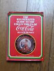 THE ILLUSTRATED GUIDE TO THE COLLECTIBLES OF COCA-COLA by CECIL MUNSEY  Currently £10.00 on eBay