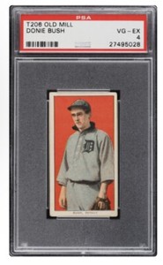 T206 Donie Bush PSA 4 Old Mill Rare Only 4 Higher SS 39.3 WAR 5xBB/AB Leader 2xR