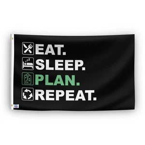 Eat Sleep Plan Repeat 3 x 5 Fuß Flagge - 100 % Polyester & Messing Ösen - Bild 1 von 9