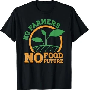 NUEVA LIMITADA No Farmers No Food No Future Design Mejor Idea de Regalo Camiseta Camiseta S-3XL - Imagen 1 de 1