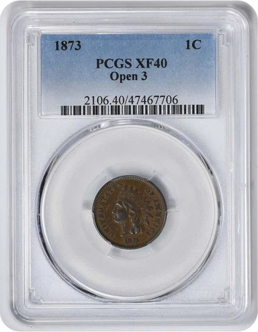1873 Indian Cent Open 3 EF40 PCGS Cover