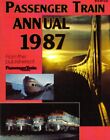 PASSENGER TRAIN ANNUAL 1987 By Paul Zack &amp; Mike Schaffer *Excellent Condition*