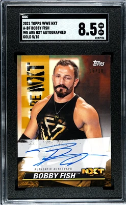 Bobby Fish 2021 Topps WWE NXT Auto Gold /10 We Are NXT SGC 8.5 A-BF - Image 1 of 2