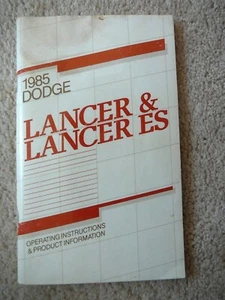 DODGE 1985 - LANCER & LANCER ES - ORIGINAL OPERATING INSTRUCTION OWNERS MANUAL  - Picture 1 of 3