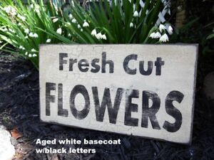 Fresh Cut Flowers Rustic Wood Sign, Distressed Wood Sign, Antiqued Wood Sign