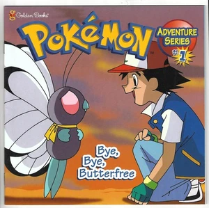 Pokemon - Bye Bye Butterfree - Adventure Series #1 by Diane Muldrow Golden Books - Picture 1 of 7