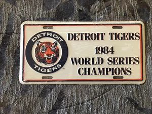 NEW SEALED = 1984 Detroit Tigers World Series Champions metal License Plate - Picture 1 of 3