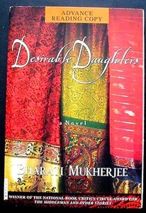Desirable Daughters: A Novel. Advance Reading Copy,Uncorrected Proofs FINE Pbk - Picture 1 of 1