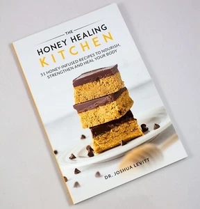 The Honey Healing Kitchen: 51 Honey-Infused Recipes By Dr. Joshua Levitt 2020 PB - Imagen 1 de 7