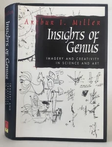 Miller INSIGHTS OF GENIUS Imagery and Creativity in Science and Art 1996 - Imagen 1 de 12