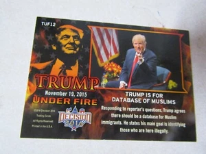 DECISION 2016 TRADING CARD TRUMP UNDER FIRE IS FOR DATABASE OF MUSLIMS TUF12 - Bild 1 von 2
