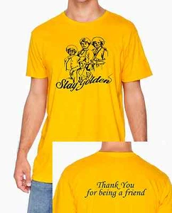 ¡Mantente dorado! Camiseta TV años 80 inspirada en Golden Girls Gracias por ser amiga - Imagen 1 de 2