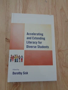 Accelerating and Extending Literacy for Diverse Students by Dorothy Sisk HC 2015 - Picture 1 of 1