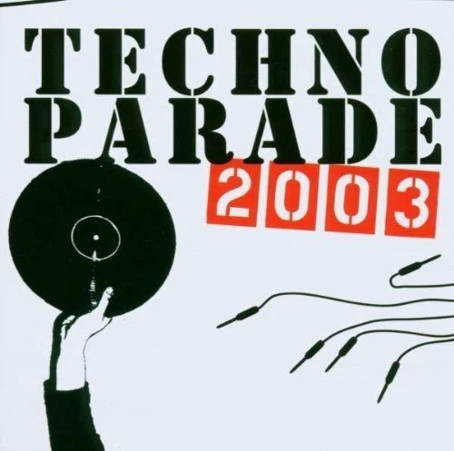 Techno Parade 2003 - CD - Module, Switch, David Guetta, Chicken Lips, Miss Ki... - Image 1 of 1