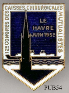 PUB54 -  BROCHE PUBLICITAIRE - 12e CONGRES DES CAISSES CHIRURGICALES MUTUALISTES - Picture 1 of 1