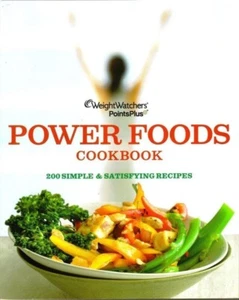 Weight Watchers Points Plus Power Foods Cookbook : 200 Simple Recipes Book - Picture 1 of 2