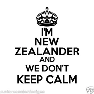 Pegatina de pared neozelandesa... arte de pared de vinilo de 20 pulgadas de alto We Don't Keep Calm - Imagen 1 de 2