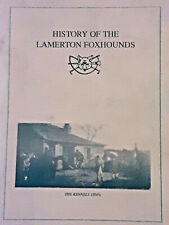 History Of the Lamberton Foxhounds
