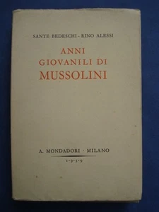 Bedeschi Alessi Anni Giovanili Di Mussolini Mondadori 1939 - Picture 1 of 1