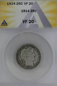 1914 .25 ANACS VF 20 Barber Quarter, Liberty Head Quarter, Barber 25C - Picture 1 of 2