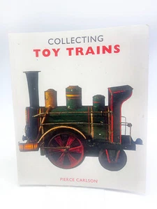 Collecting Toy Trains Pierce Carlson - Picture 1 of 10