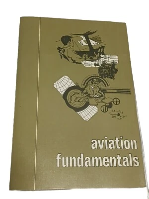 Aviation Fundamentals by Jeppesen Sanderson, 1974 Revised Edition Softcover - Image 1 of 4