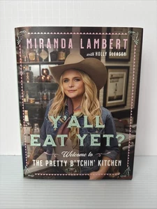 Y'all Eat Yet by Miranda Lambert 1st ED. HC 2023 Brand New - Picture 1 of 6