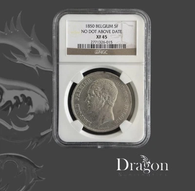 1850 BELGIUM SILVER 5 FRANCS 5F KING LEOPOLD NGC XF 45 NO DOT ABOVE DATE SCARCE - Image 1 of 4