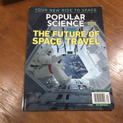 Popular Science Magazine The Future of Space Travel Special Edition June 2017 - Image 1 of 3