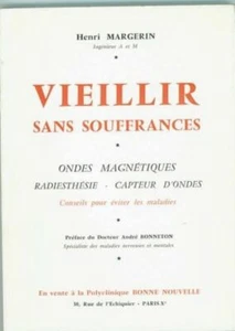 Vieillir sans souffrance. Ondes magnétiques radiesthésie capteur d'ondes - - Picture 1 of 1