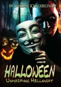 HALLOWEEN: Unmasking Hellnight - DVD by Dr. William Schnoebelen, 2013 - Foto 1 di 1