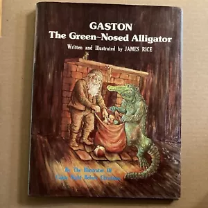 JAMES RICE Signed ADVENTURES OF GASTON The Green Nosed Alligator NOLA Cajun Xmas - Picture 1 of 14