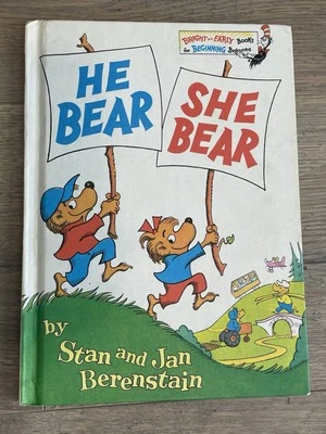 Vintage Dr. Seuss "He Bear She Bear" Stan & Jan Berenstain 1974 Hard Book Club - Image 1 of 4